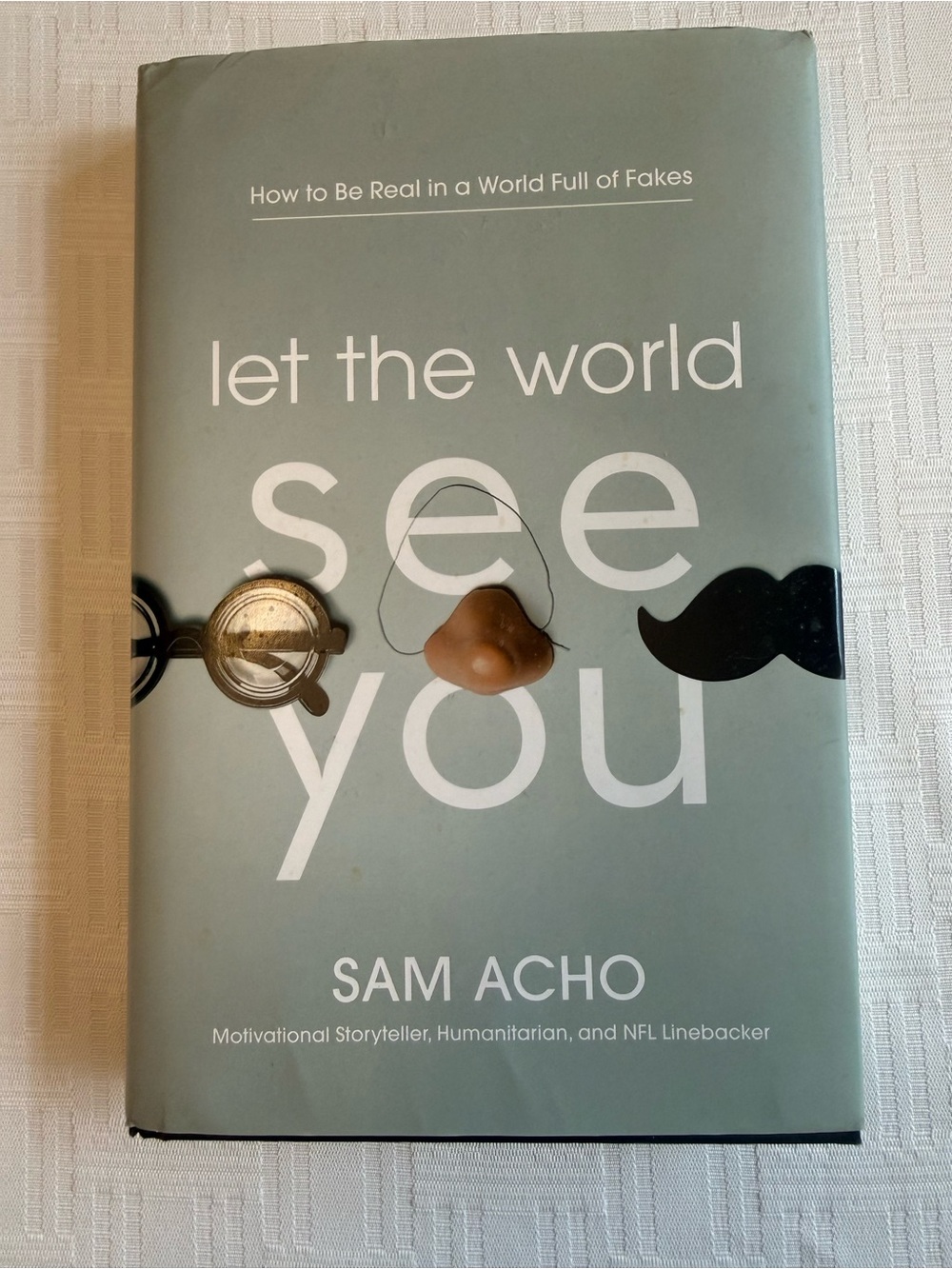 Sam Acho "Let the World See You" - Hardcover Book